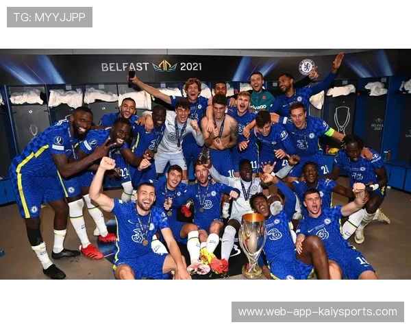 俱乐部世界杯夺冠,切尔西迈入新辉煌时代,切尔西超级杯夺冠 俱乐部世界杯夺冠,切尔西迈入新辉煌时代,切尔西超级杯夺冠